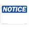 Signmission OSHA Notice Sign, NOTICE Notice Blank Write-On, 10in X 7in Aluminum, 10" W, 7" H, Landscape OS-NS-A-710-L-16275 - alternate 1